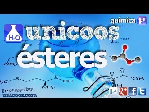 Química orgánica 1ª Bachillerato. Esteres
