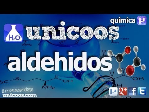 Química orgánica 1ª Bachillerato. Aldehidos