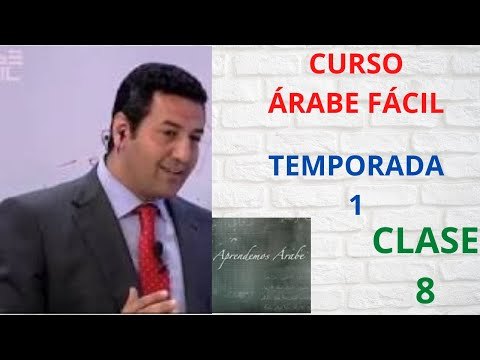 Curso de árabe fácil. Parte 8