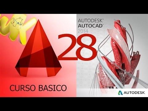 Curso AutoCAD 2014. Parte 28