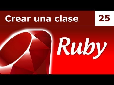 Tutorial de Ruby. Parte 25