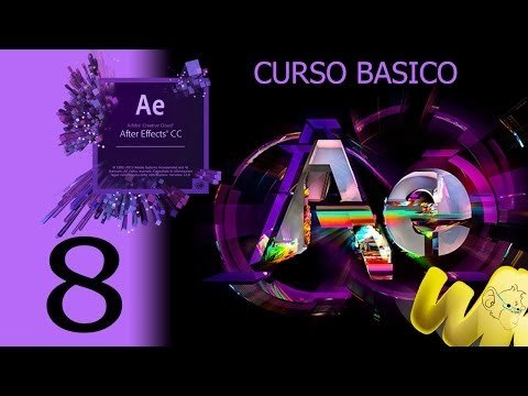 After Effects CC. Capítulo 8