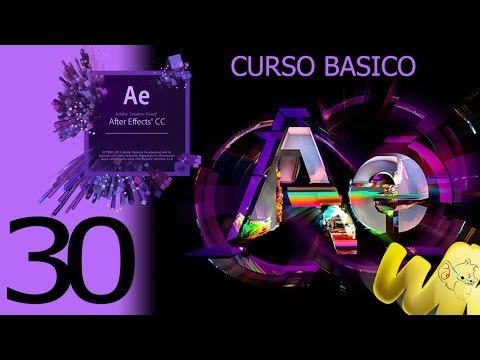 After Effects CC. Capítulo 30