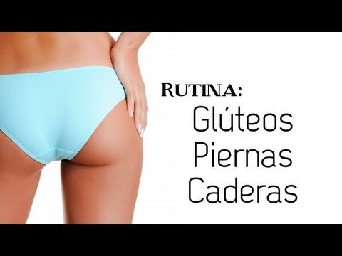 Ejercicios para glúteos, piernas y caderas