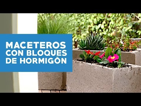 Haciendo maceteros con bloques de hormigón
