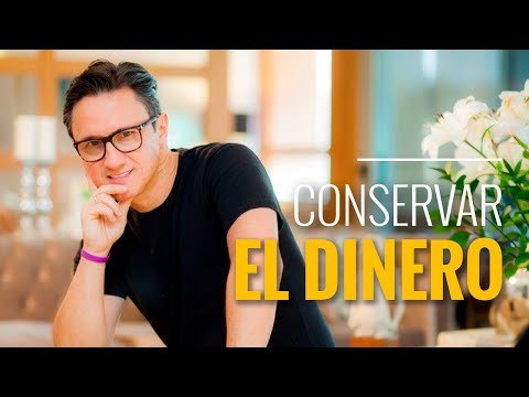 Cómo conservar el dinero