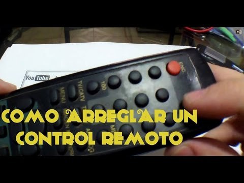 Como arreglar un control remoto