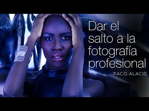 Consejos para dar el salto a la Fotografía Profesional
