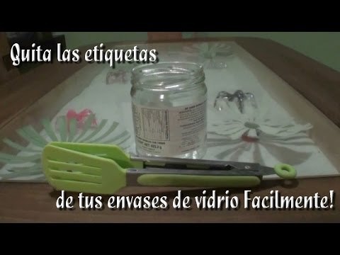 Como quitar etiquetas de los envases de vidrio