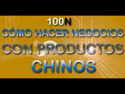 Aprende a hacer Negocios con Productos Chinos