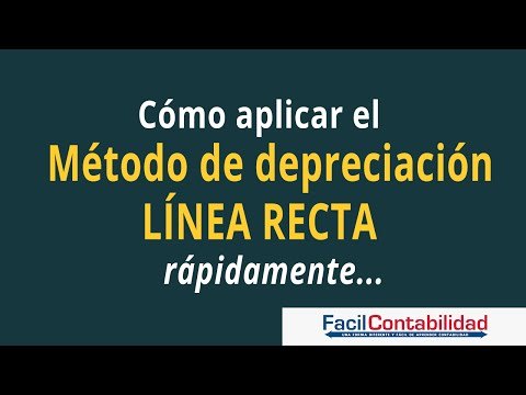 Método de Depreciación Línea Recta