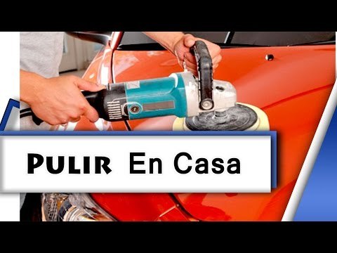 Tuturial de como pulir un auto en casa