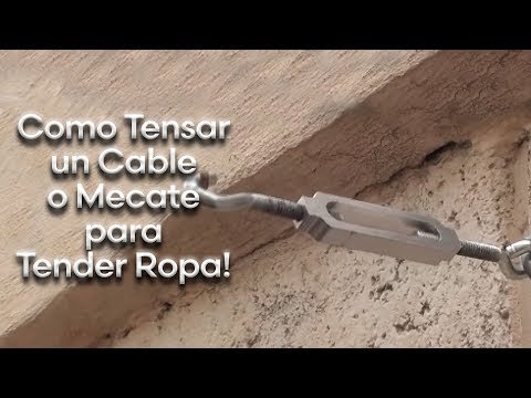 Como poner el cable para colgar ropa y Tensarlo