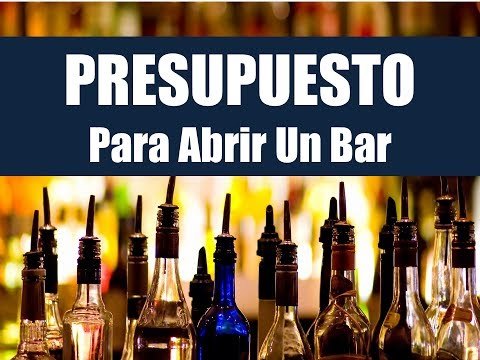 Presupuesto para abrir un Bar