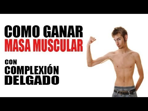 Como ganar masa muscular - Personas delgadas