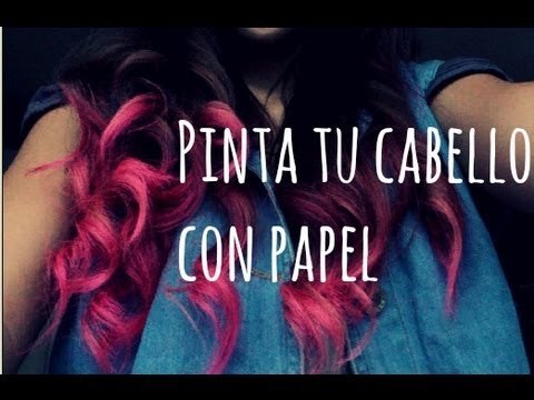 Como pintar las puntas del cabello de colores con papel
