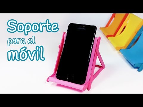 Manualidades - Soporte para el móvil