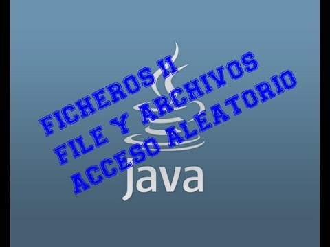 Curso java: Videotutorial 15: Ficheros 2