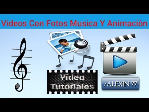 Videos con fotos, música y animaciòn