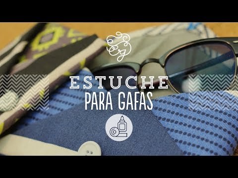 Estuche para lentes - Manualidades