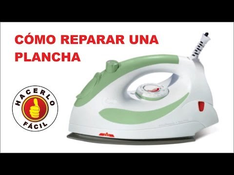 Reparar una Plancha