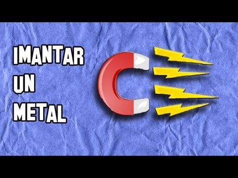 Como hacer un Imán