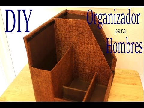 Como hacer un organizador de escritorio