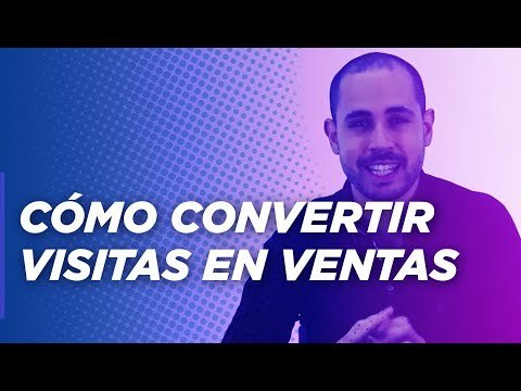 Convertir visitas en ventas