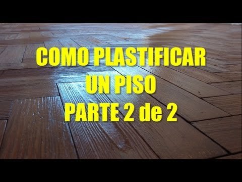  Plastificar un piso 2/2