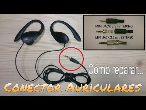 Como reparar el conector de un auricular