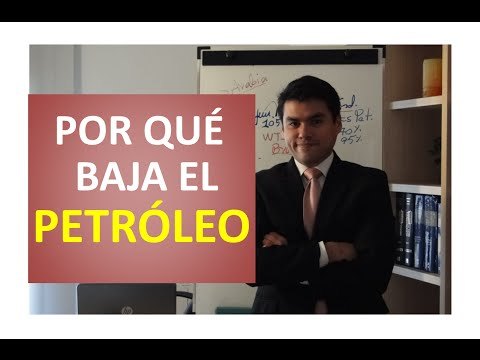 Por qué baja el precio del petróleo?