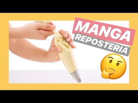 Como manejar una manga pastelera