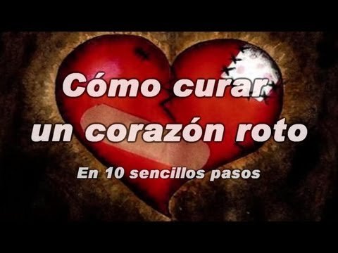 10 sencillos pasos para curar un corazón roto