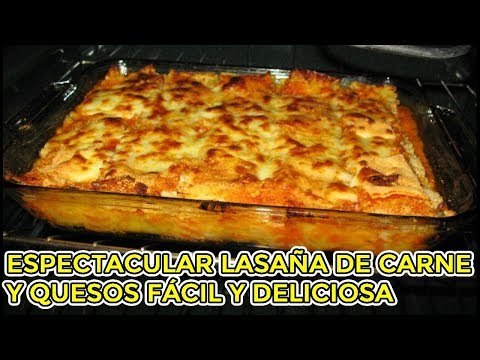Lasaña - Plato delicioso, rápido y facil