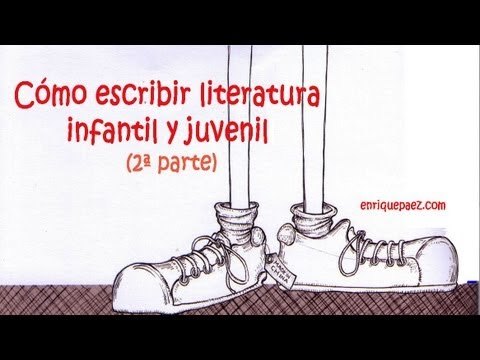 Aprende a escribir literatura infantil y juvenil 2/2
