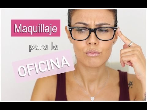 Maquillaje para ir a la oficina