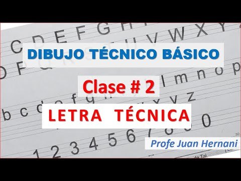 Dibujo Técnico básico - Letra técnica