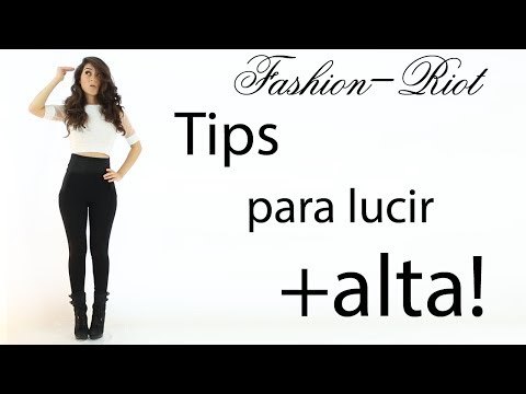 Tips para lucir mas alta y delgada