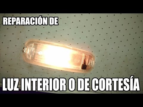 Reparación de luz interior o de cortesía