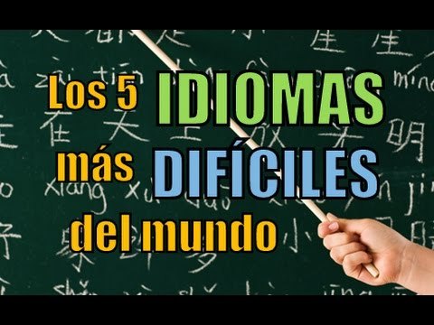 Los idiomas más difíciles del mundo
