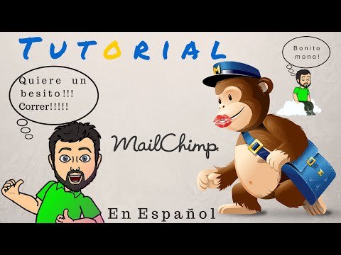Tutorial Mailchimp paso a paso