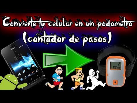 Convierte tu celular en un contador de pasos (android)