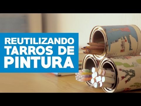 4 ideas para reutilizar tarros de pintura