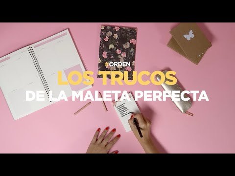 Cómo hacer una maleta perfecta