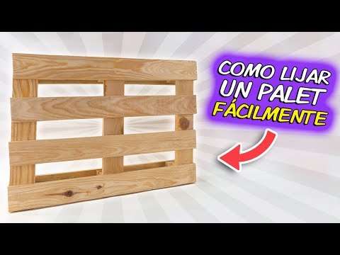 Cómo lijar un palet