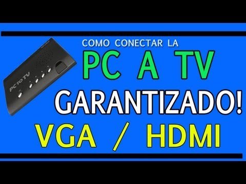 Como conectar tu PC o Laptop a TV