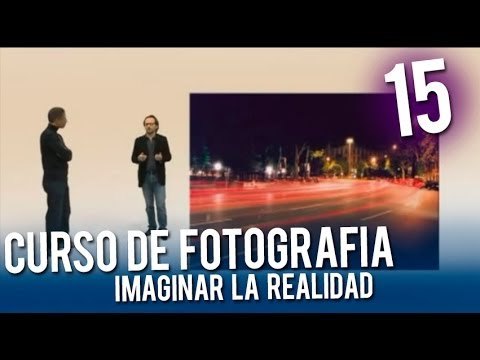 Curso de fotografía: Imaginar la realidad