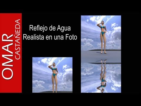 Photoshop CS5. Efecto reflejo del agua