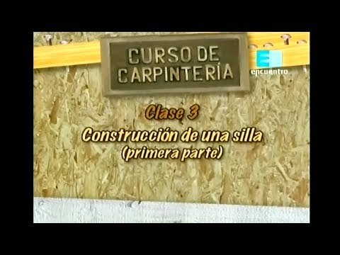 Curso de carpintería. Capítulo 3