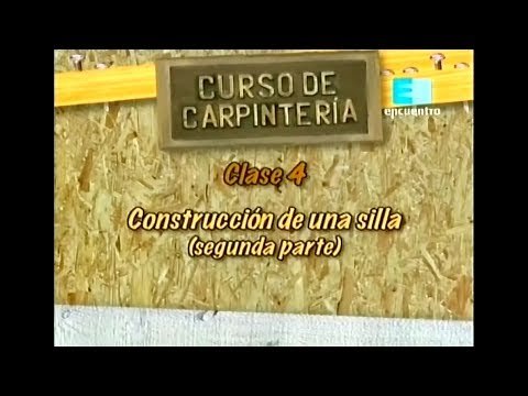 Curso de carpintería. Capítulo 4